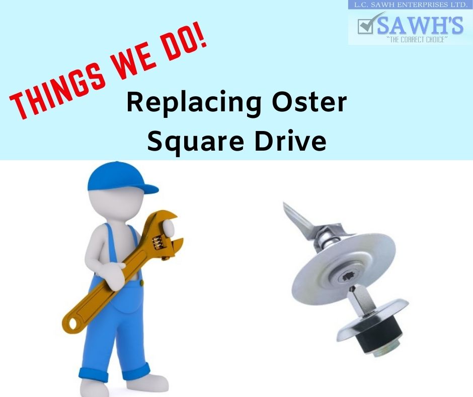 Replacing Oster Square Drive